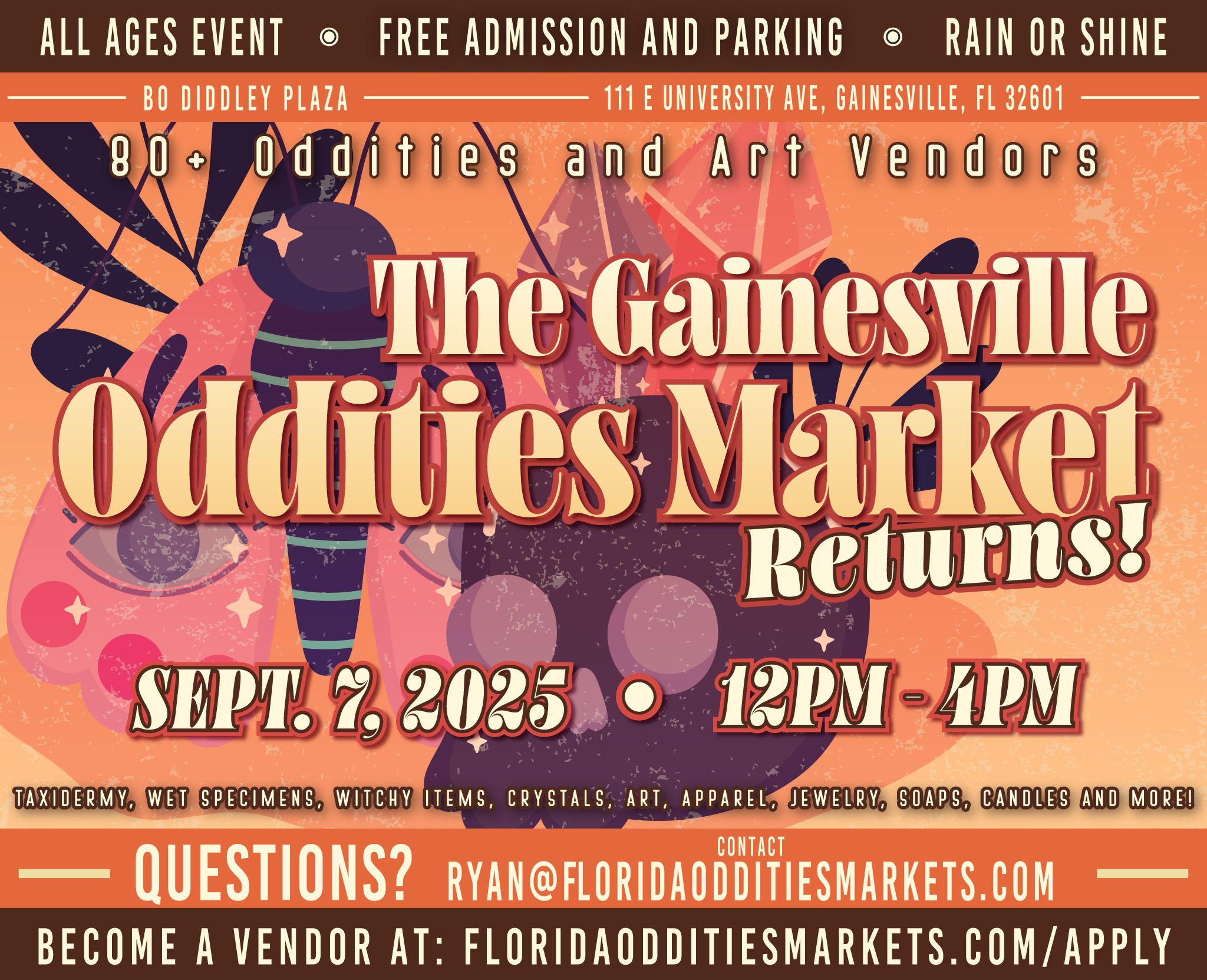 Gainesville Oddities Market's Flyer. Come see us at the Gainesville Oddities Market on 2025-09-07T12:00:00